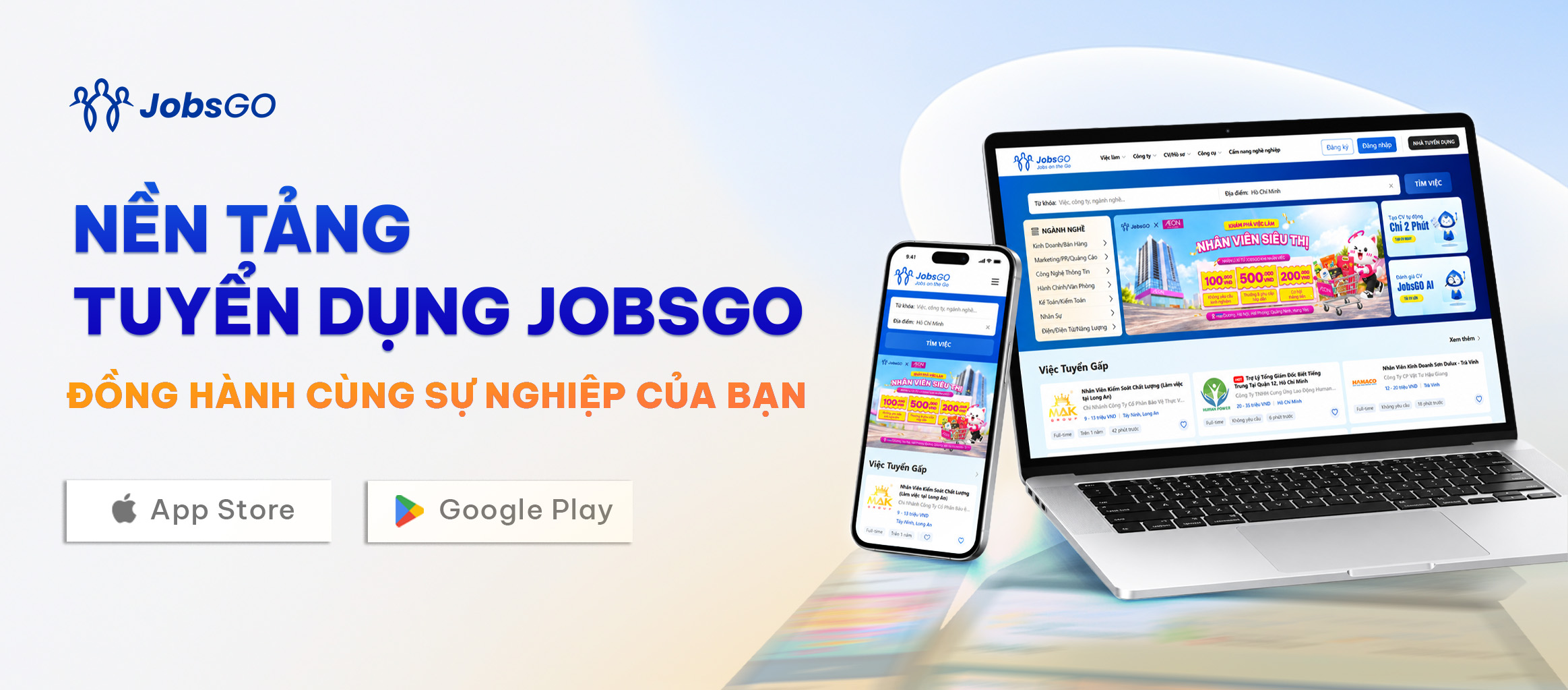 NỀN TẢNG TUYỂN DỤNG JOBSGO ĐỒNG HÀNH CÙNG SỰ NGHIỆP CỦA BẠN